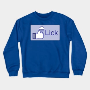 Lick Crewneck Sweatshirt